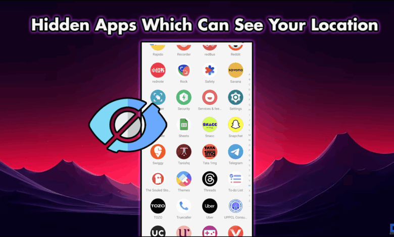How to find a hidden app that can see your location How to find a hidden app that can see your location