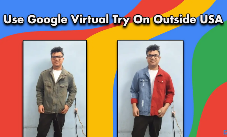 How to try outside the United States with Google Virtual