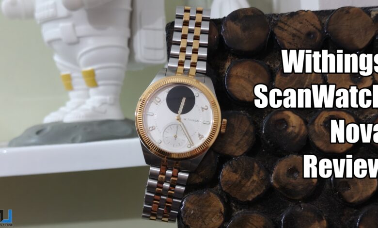 Withings Scanwatch Nova Review: A stylish hybrid that puts health first Withings Scanwatch Nova Review: A stylish hybrid that puts health first